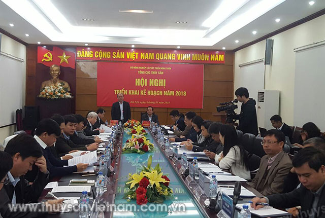 Tổng cục Thủy sản đã triển khai Hội nghị Tổng kết ngành năm 2018 Tổng cục Thủy sản đã triển khai Hội nghị Tổng kết ngành năm 2018